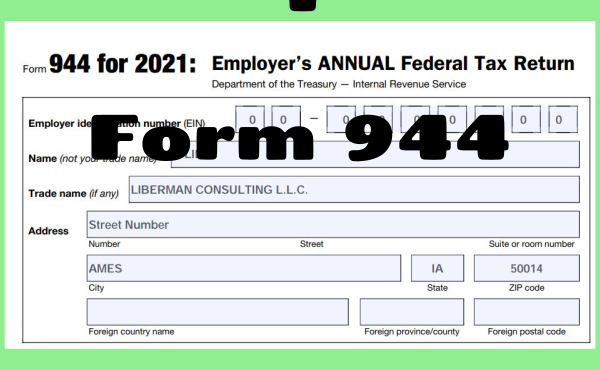 1-How to file IRS Form 944 for 2021