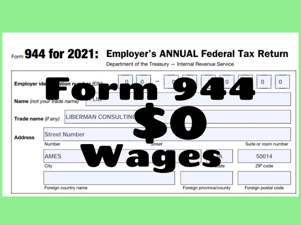 How to file IRS Form 944 with 0 employee