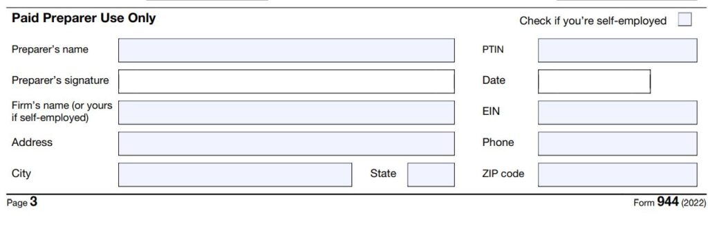 10- How to fill out 2022 Form 944 no wages part 5 paid preparer use