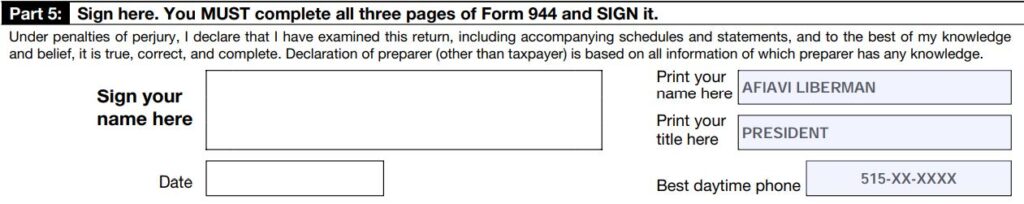 9- How to fill out 2022 Form 944 no wages part 5 Who should sign form 944